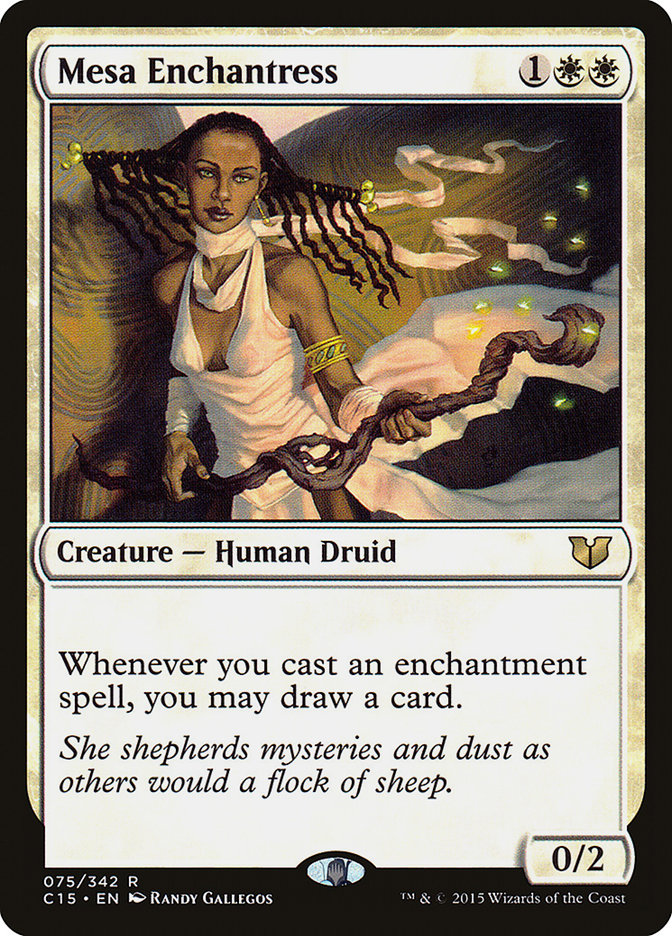 MTG Card Title: Mesa Enchantress C15/75