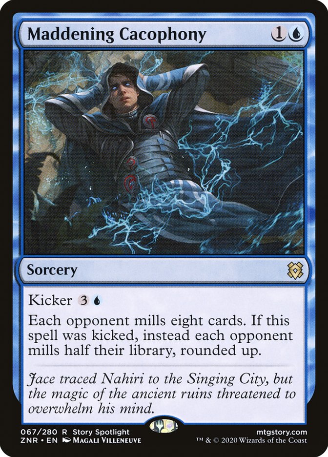 MTG Card Title: Maddening Cacophony ZNR/67