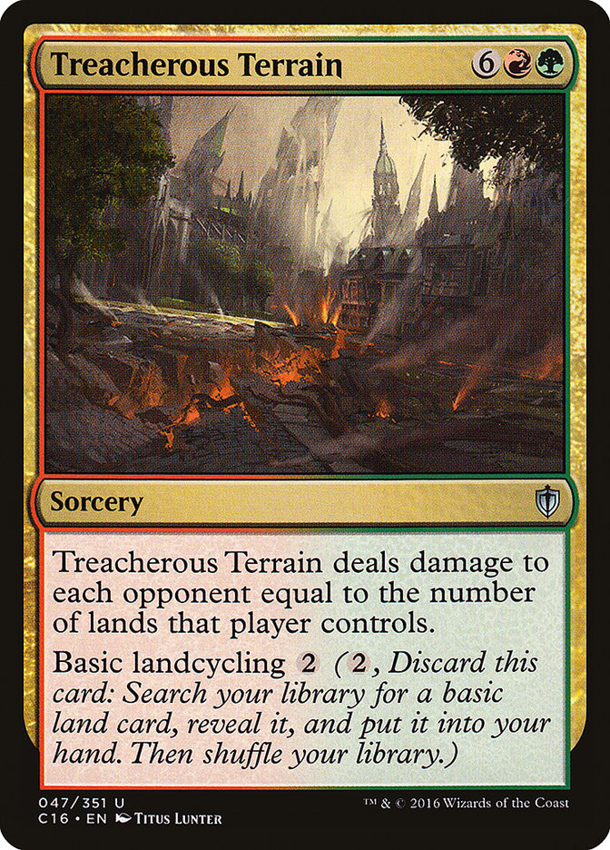 MTG Card Title: Treacherous Terrain C16/47