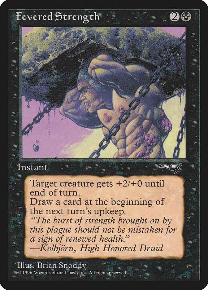 MTG Card Title: Fevered Strength ALL/50a