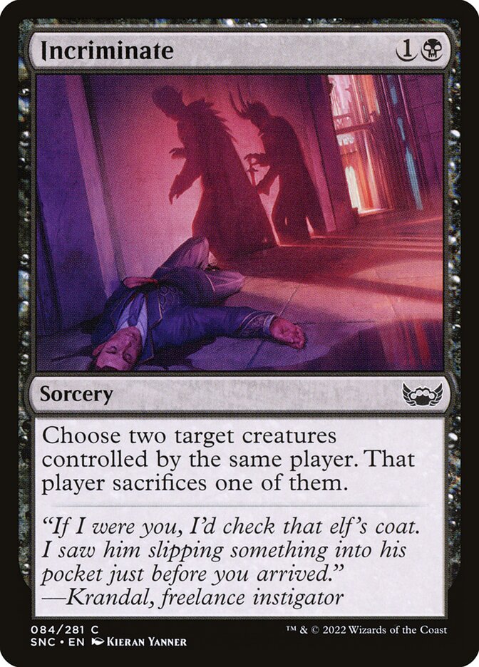 MTG Card Title: Incriminate SNC/84
