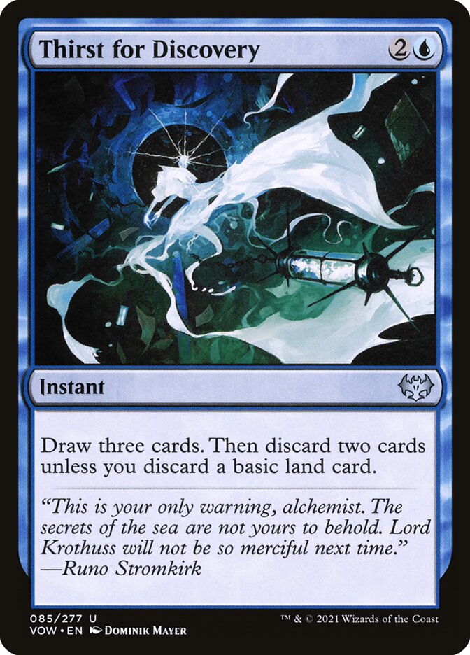 MTG Card Title: Thirst for Discovery VOW/85