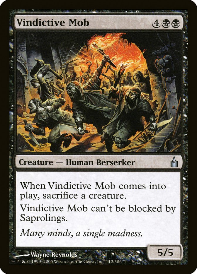 MTG Card Title: Vindictive Mob RAV/112