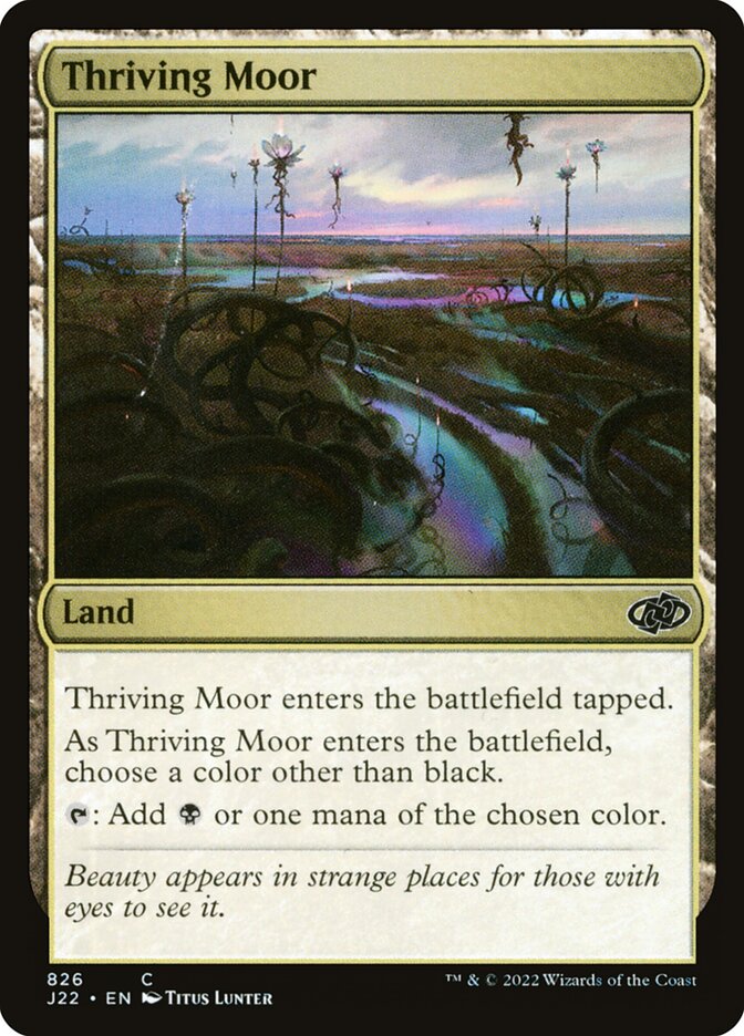 MTG Card Title: Thriving Moor J22/826
