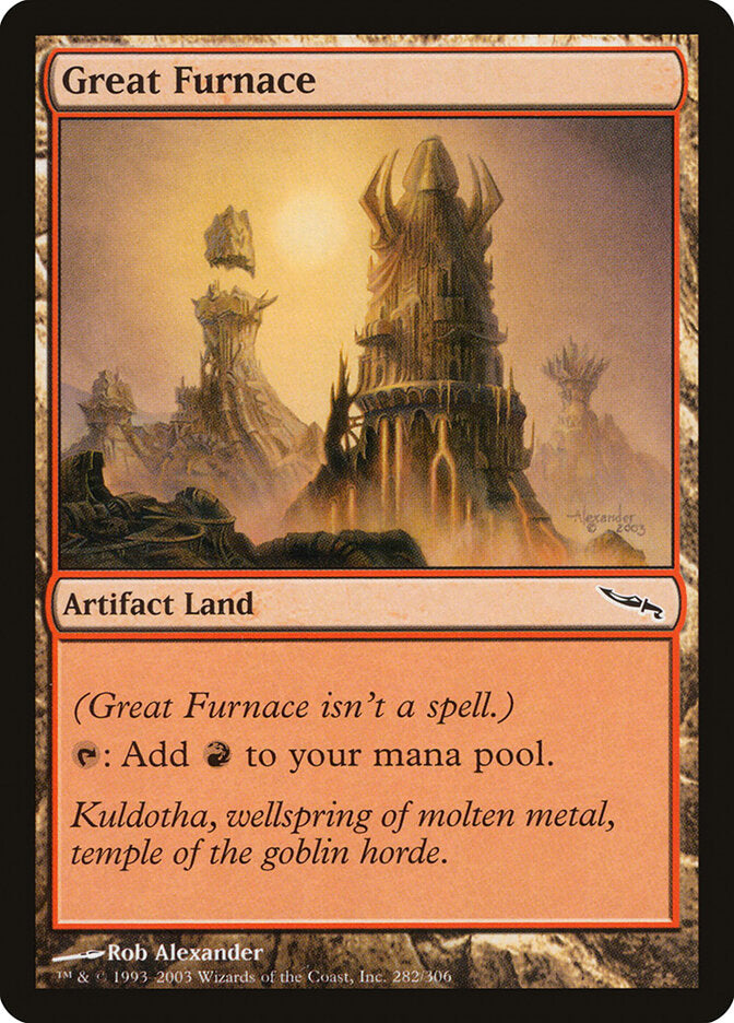 MTG Card Title: Great Furnace MRD/282