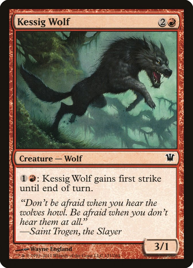 MTG Card Title: Kessig Wolf ISD/151