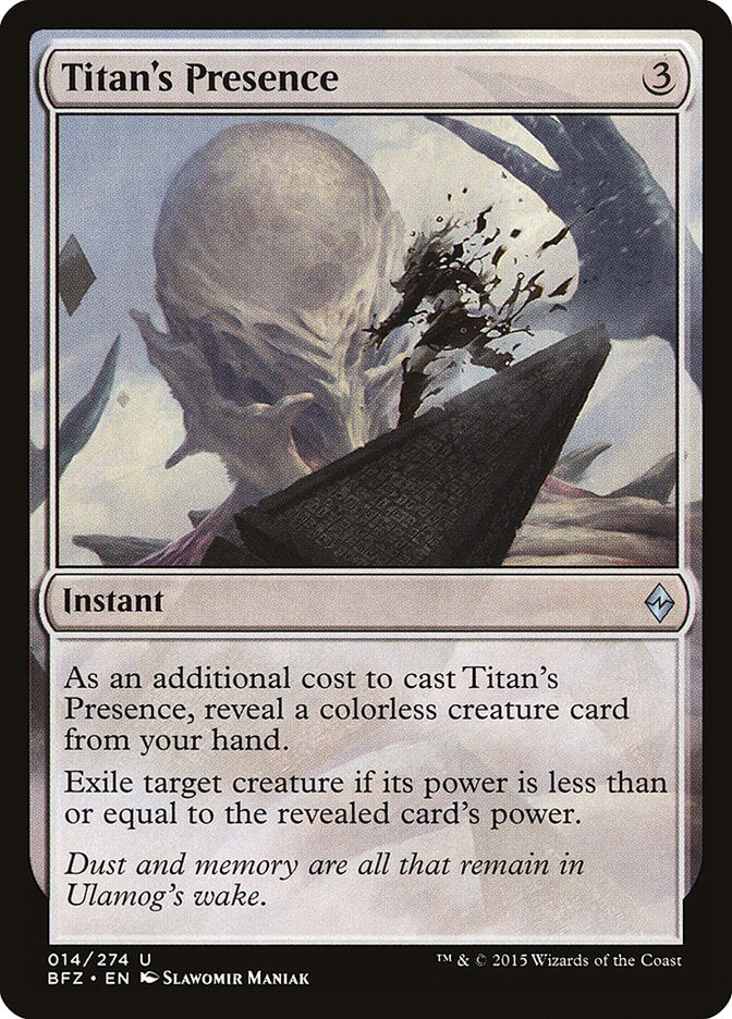 MTG Card Title: Titan's Presence BFZ/14