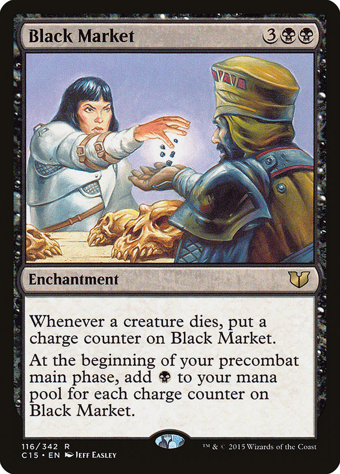MTG Card Title: Black Market C15/116
