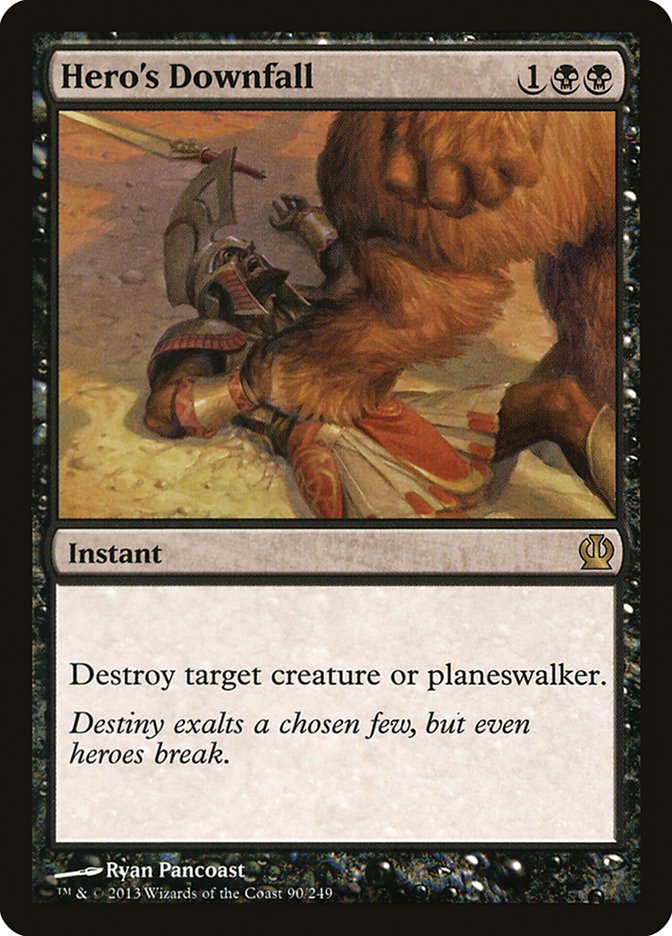 MTG Card Title: Hero's Downfall THS/90