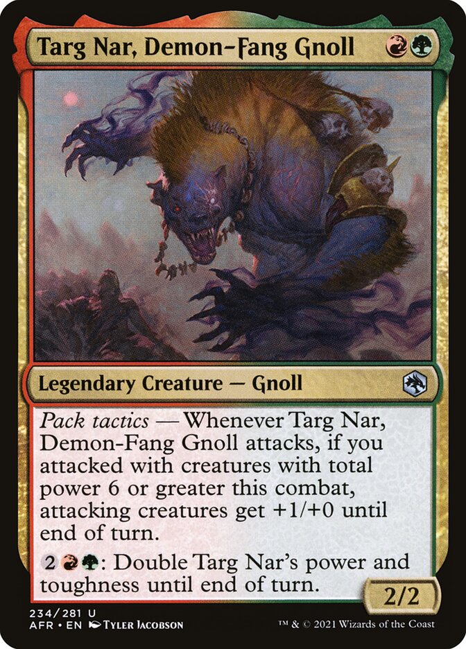 MTG Card Title: Targ Nar, Demon-Fang Gnoll AFR/234