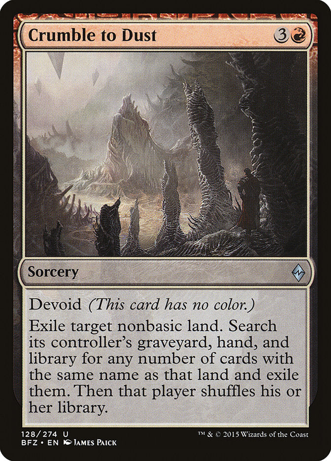 MTG Card Title: Crumble to Dust BFZ/128