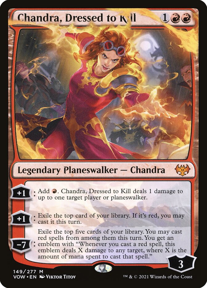 MTG Card Title: Chandra, Dressed to Kill VOW/149
