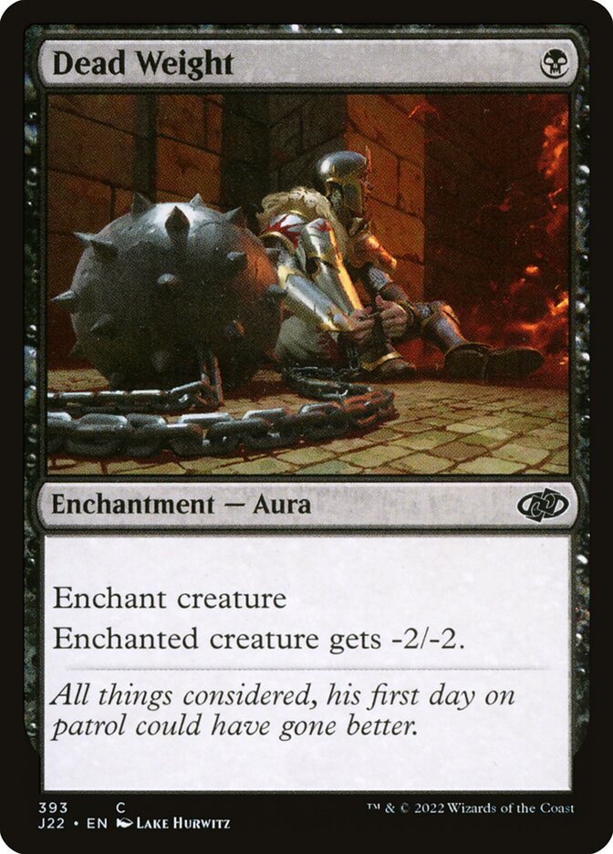 MTG Card Title: Dead Weight J22/393
