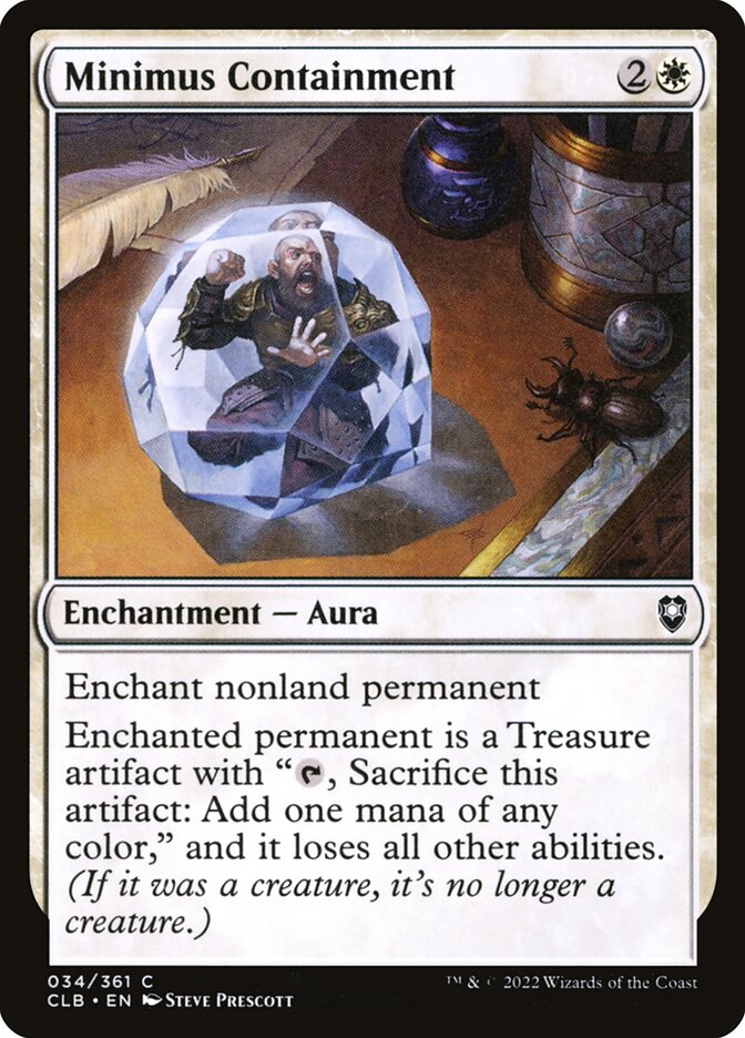 MTG Card Title: Minimus Containment CLB/34