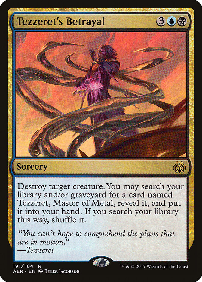 MTG Card Title: Tezzeret's Betrayal AER/191