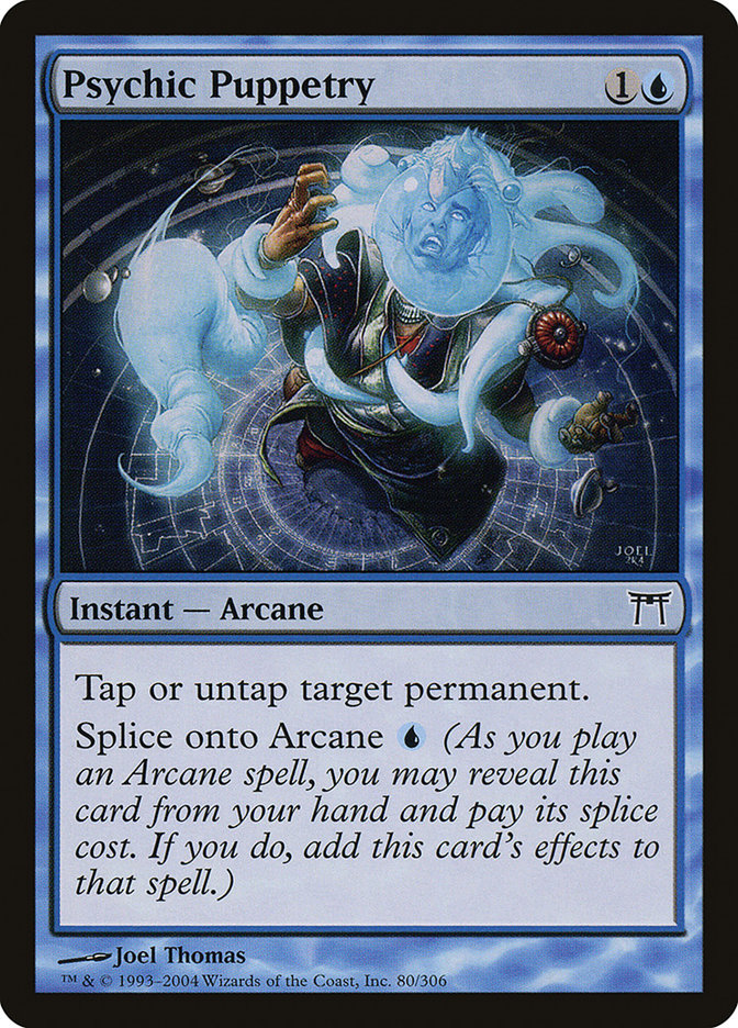 MTG Card Title: Psychic Puppetry CHK/80