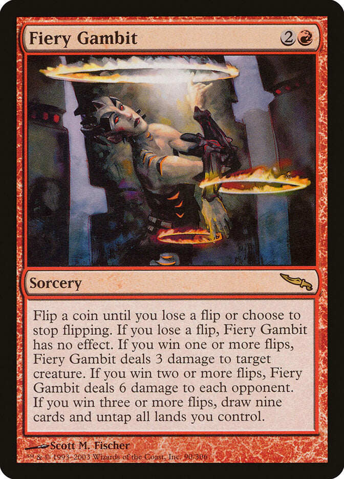 MTG Card Title: Fiery Gambit MRD/90
