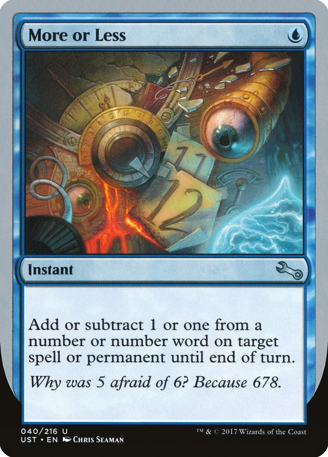 MTG Card Title: More or Less UST/40
