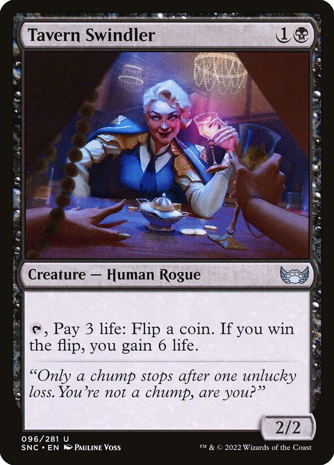 MTG Card Title: Tavern Swindler SNC/96