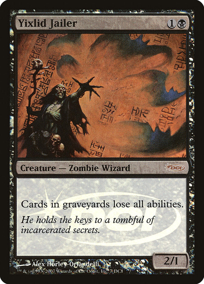 MTG Card Title: Yixlid Jailer DCI/7