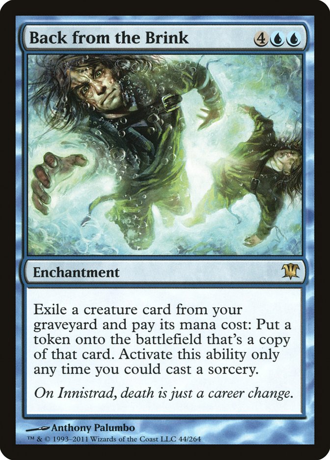 MTG Card Title: Back from the Brink ISD/44