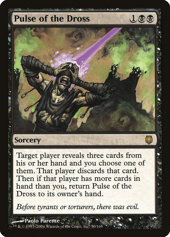 MTG Card Title: Pulse of the Dross DST/50