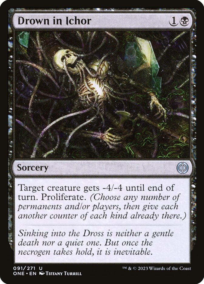 MTG Card Title: Drown in Ichor ONE/91