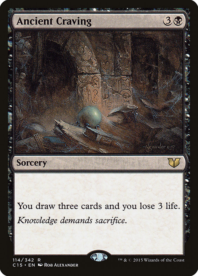 MTG Card Title: Ancient Craving C15/114