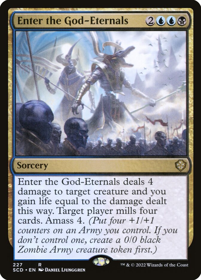 MTG Card Title: Enter the God-Eternals SCD/227