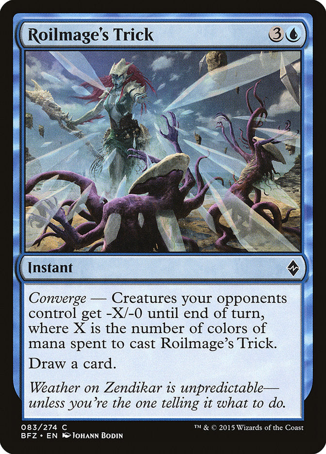 MTG Card Title: Roilmage's Trick BFZ/83