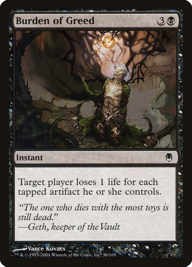 MTG Card Title: Burden of Greed DST/38