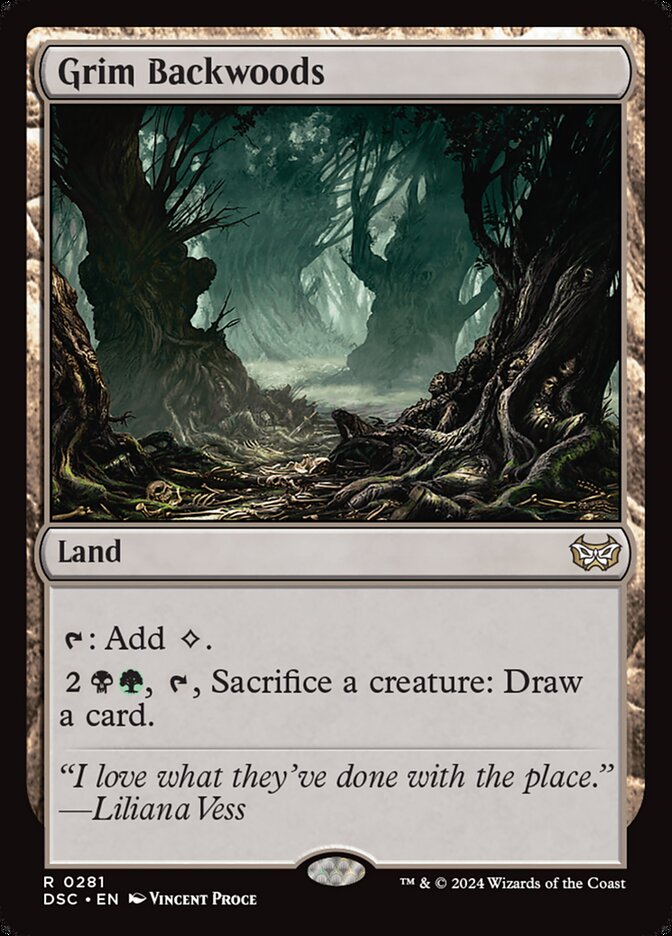 MTG Card Title: Grim Backwoods DSC/281