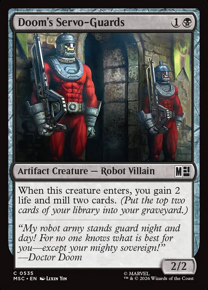 MTG Card Title: Doom's Servo-Guards MSC/535