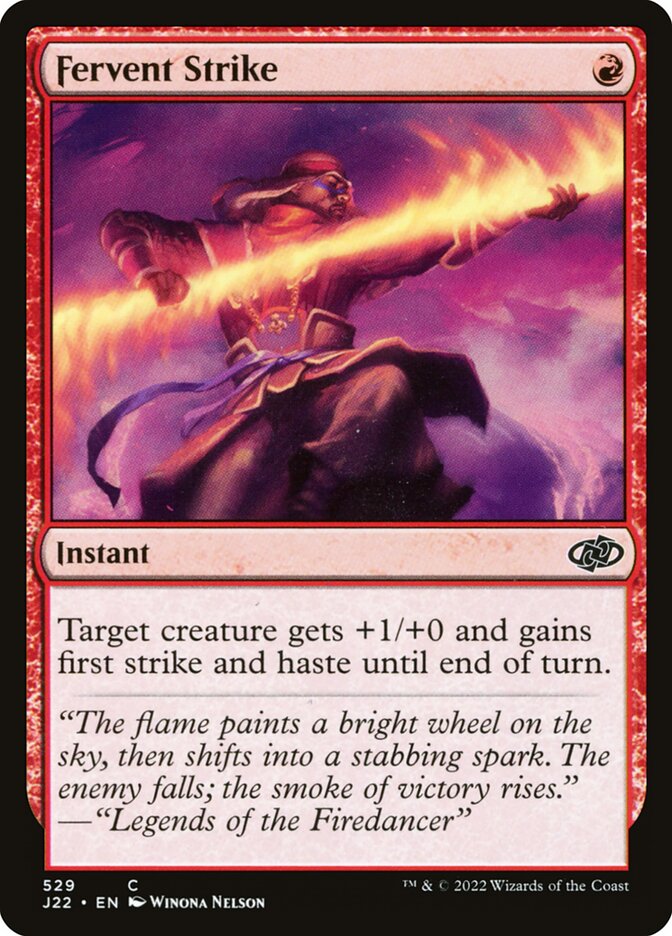 MTG Card Title: Fervent Strike J22/529