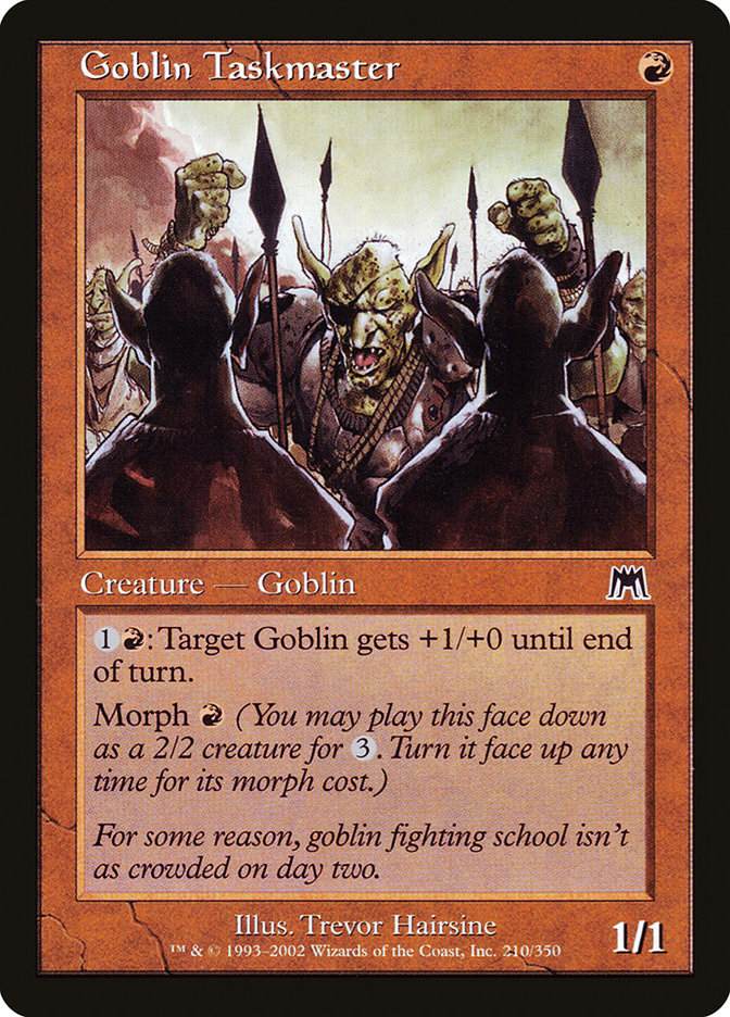 MTG Card Title: Goblin Taskmaster ONS/210