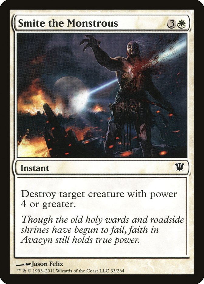 MTG Card Title: Smite the Monstrous ISD/33