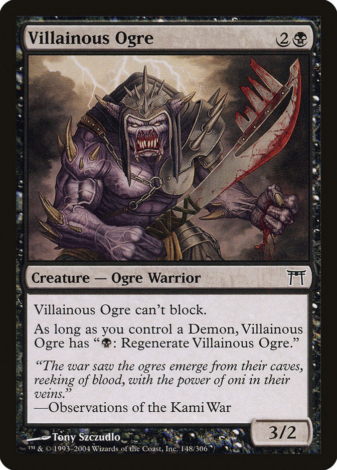MTG Card Title: Villainous Ogre CHK/148