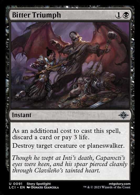 MTG Card Title: Bitter Triumph LCI/91