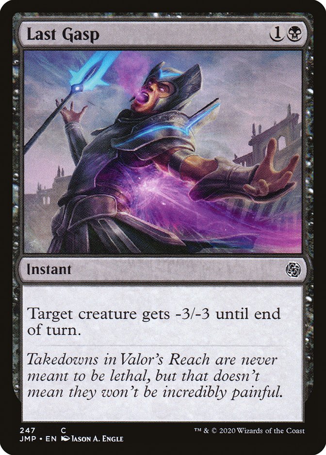 MTG Card Title: Last Gasp JMP/247