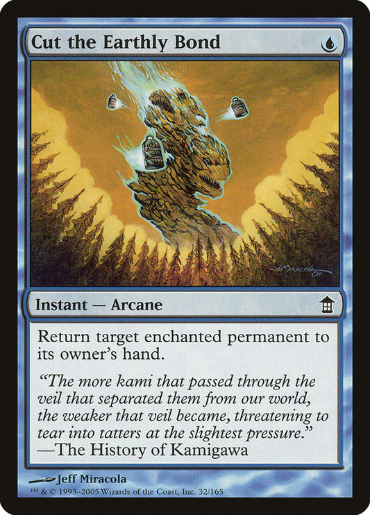 MTG Card Title: Cut the Earthly Bond SOK/32