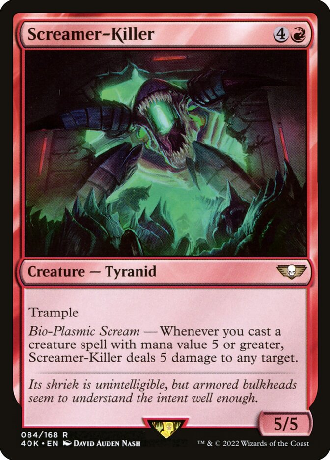 MTG Card Title: Screamer-Killer 40K/84