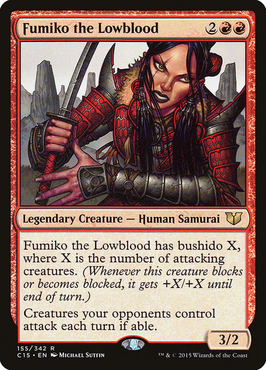 MTG Card Title: Fumiko the Lowblood C15/155