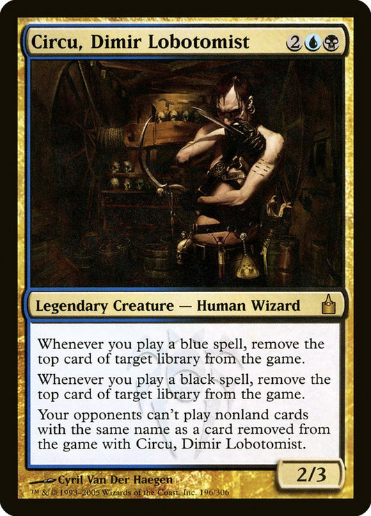 MTG Card Title: Circu, Dimir Lobotomist RAV/196