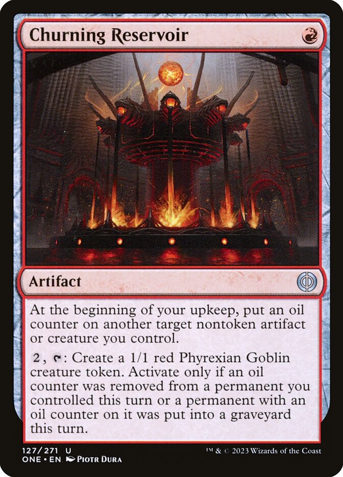 MTG Card Title: Churning Reservoir ONE/127