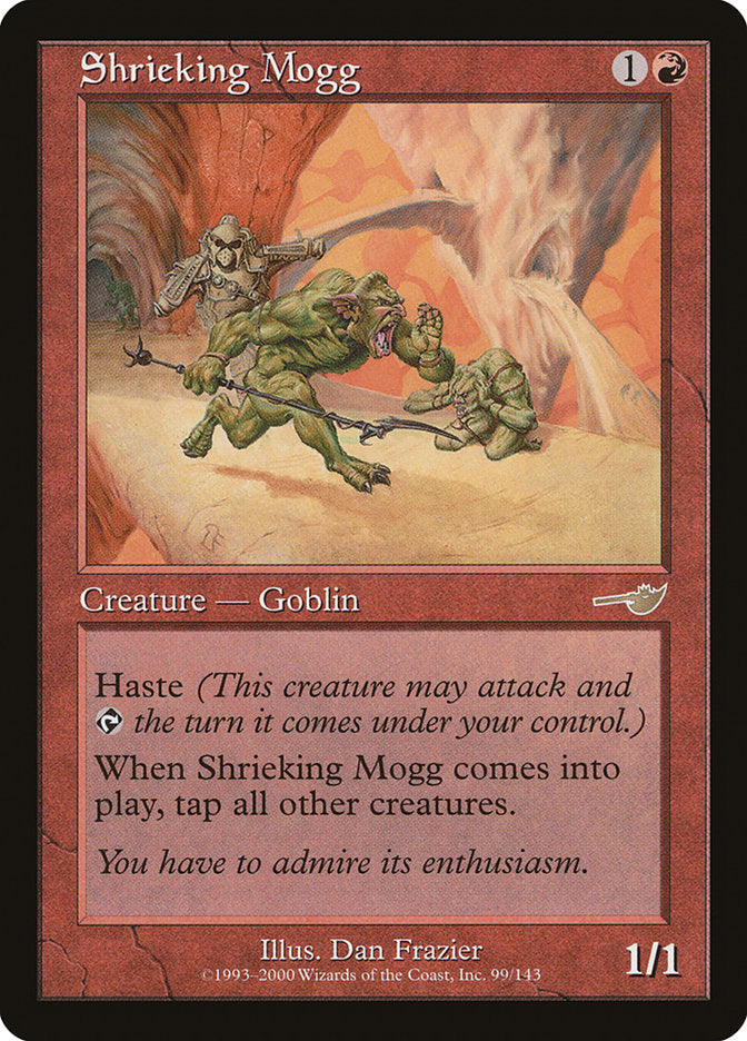 MTG Card Title: Shrieking Mogg NEM/99