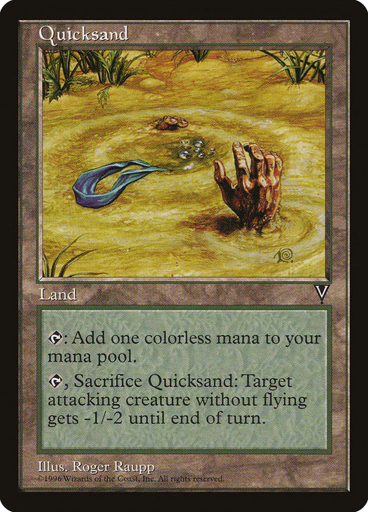 MTG Card Title: Quicksand VIS/166