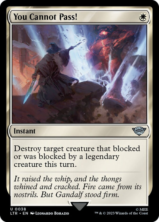 MTG Card Title: You Cannot Pass! LTR/38