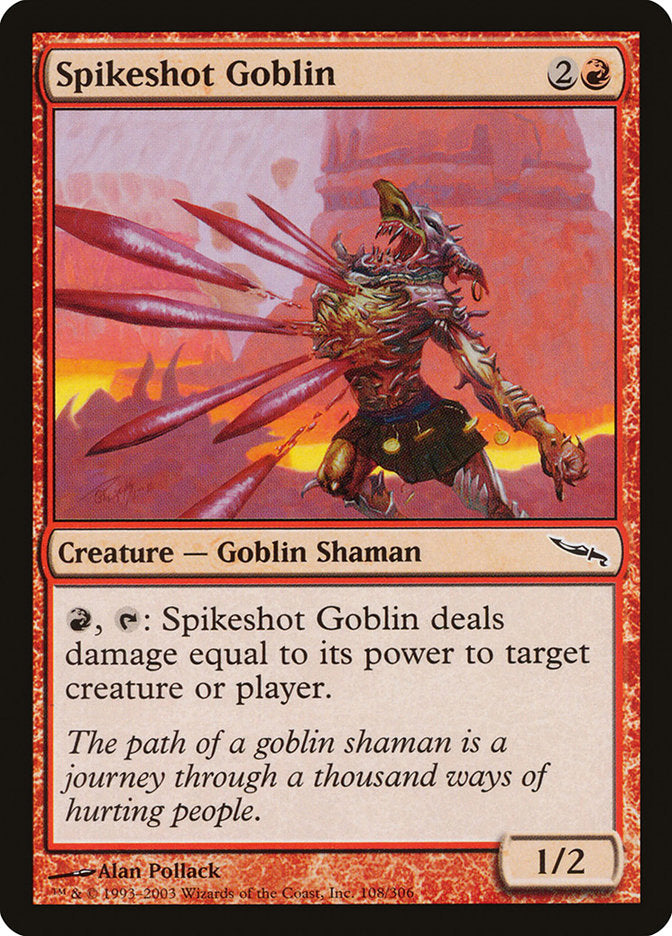 MTG Card Title: Spikeshot Goblin MRD/108