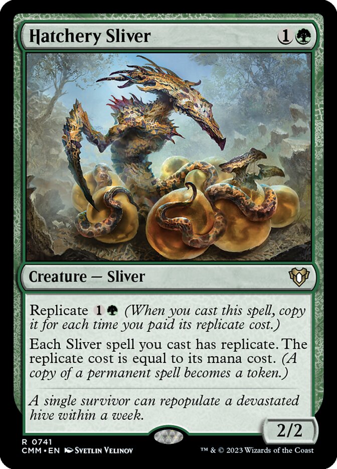 MTG Card Title: Hatchery Sliver CMM/741