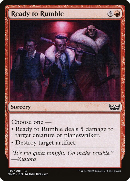 MTG Card Title: Ready to Rumble SNC/119